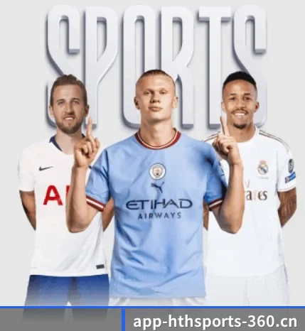 华体会体育的故事 - 体育资讯内容服务 - HTH SPORTS